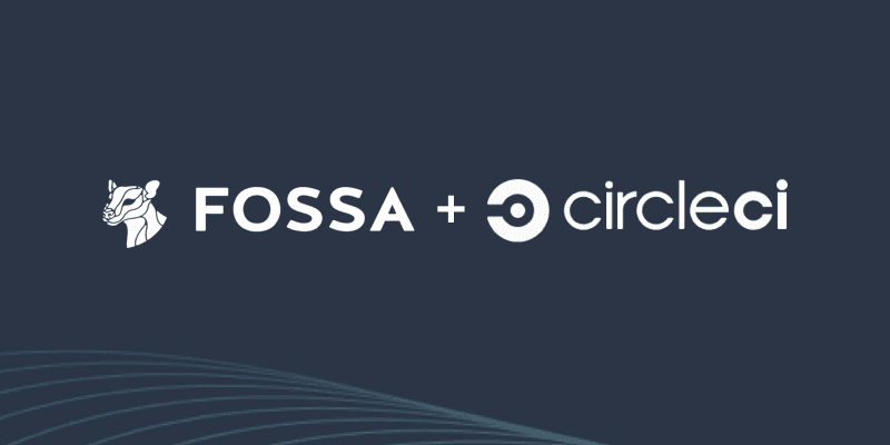 FOSSA and CircleCI partnership announcement