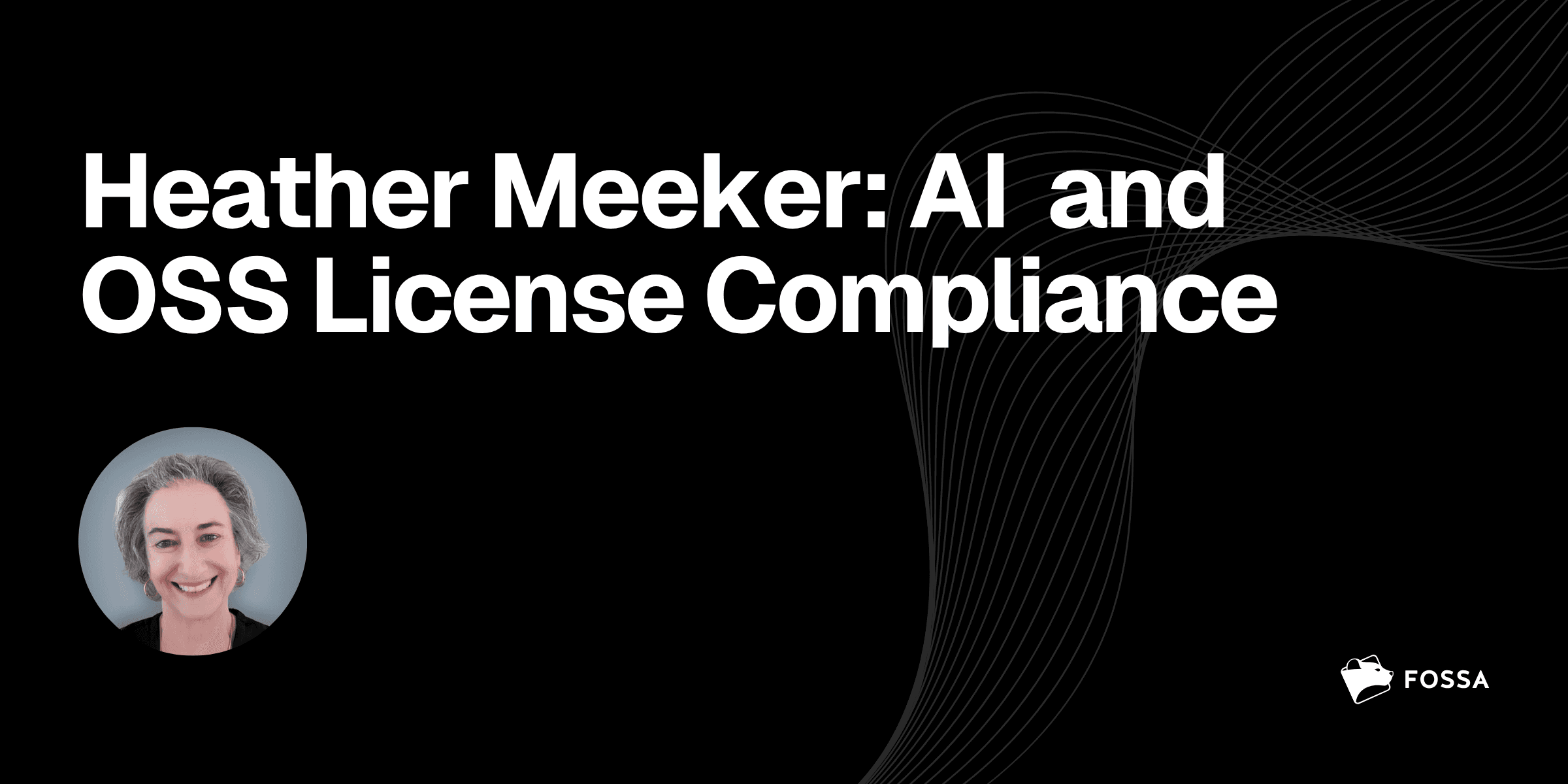 Heather Meeker on AI Coding Assistants and OSS License Compliance