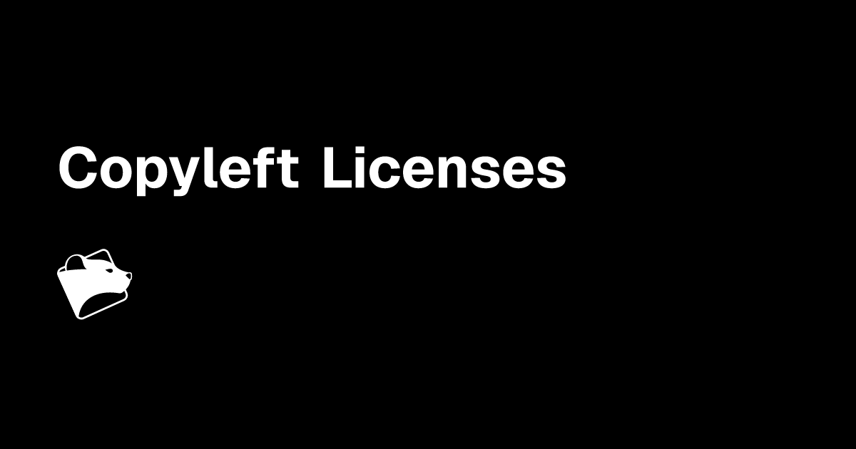 Copyleft Licenses | FOSSA Software Supply Chain Glossary
