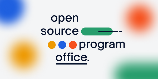 Building an Open Source Program Office (OSPO)