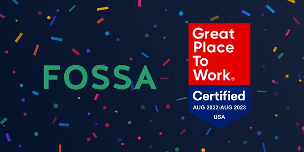 FOSSA Earns Great Place To Work Certification
